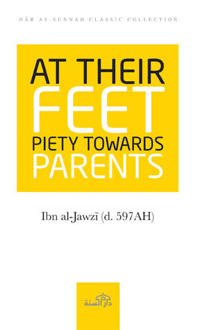 At Their Feet - Piety Towards Parents