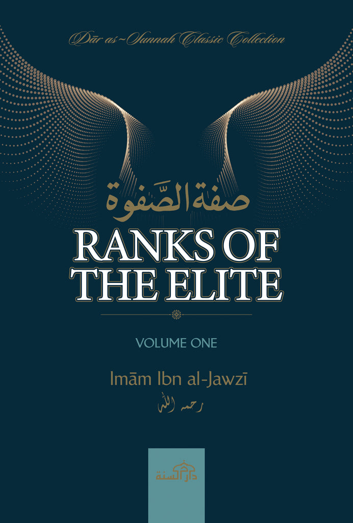 Ranks of the Elite - Volume One by Imam Ibn Jawzi – Dar as-Sunnah ...