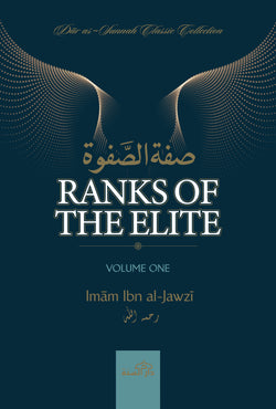 Ranks of the Elite - Volume One by Imam Ibn Jawzi