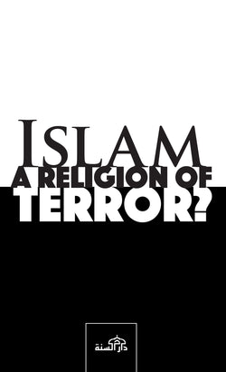 Islam - A Religon of Terror? by T. Husayn