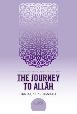 The Journey to Allah By Ibn Rajab